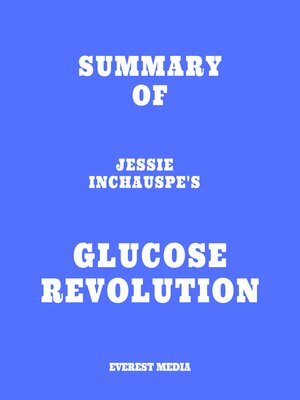 cover image of Summary of Jessie Inchauspe's Glucose Revolution